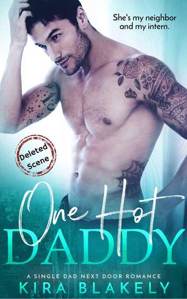 One Hot Daddy Deleted Scene by Kira Blakely
